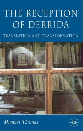Thomas |  The Reception of Derrida | Buch |  Sack Fachmedien