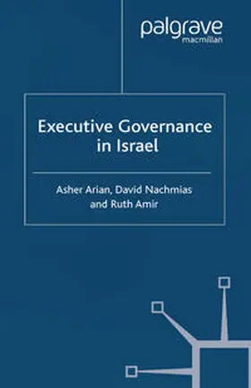 Arian / Nachmias / Amir |  Executive Governance in Israel | eBook | Sack Fachmedien