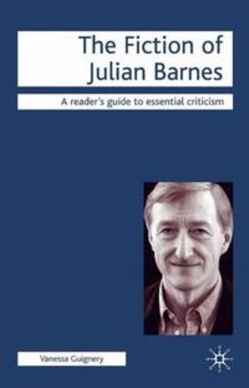 Guignery |  The Fiction of Julian Barnes | Buch |  Sack Fachmedien