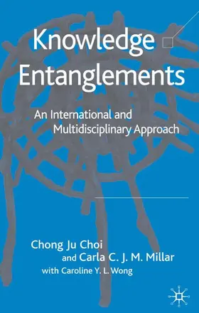 Choi / Millar |  Knowledge Entanglements | Buch |  Sack Fachmedien