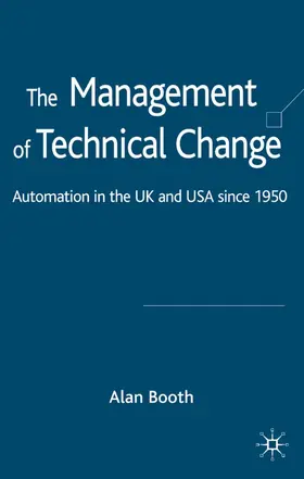 Booth |  The Management of Technical Change | Buch |  Sack Fachmedien