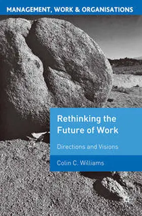 Williams | Re-Thinking the Future of Work | Buch | 978-1-4039-9371-7 | sack.de