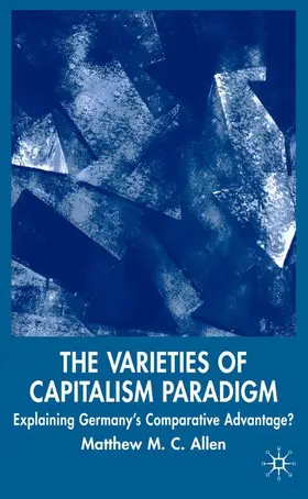 Allen |  The Varieties of Capitalism Paradigm | Buch |  Sack Fachmedien