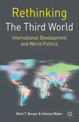 Berger / Weber |  Rethinking the Third World | Buch |  Sack Fachmedien