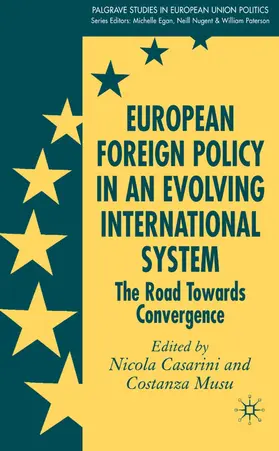 Casarini / Musu |  European Foreign Policy in an Evolving International System | Buch |  Sack Fachmedien