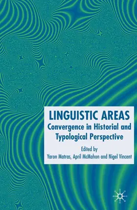 McMahon / Matras / Vincent |  Linguistic Areas | Buch |  Sack Fachmedien