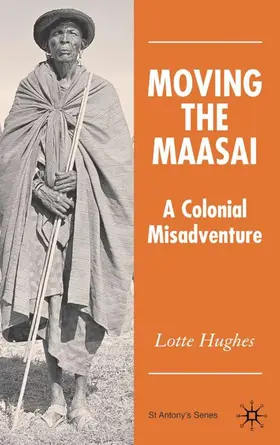 Hughes |  Moving the Maasai | Buch |  Sack Fachmedien