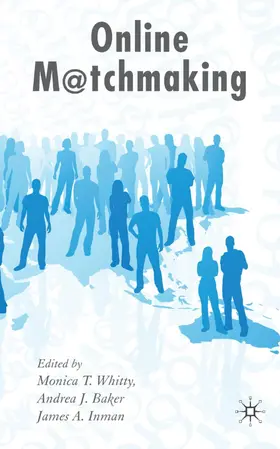 Whitty / Baker / Inman | Online Matchmaking | Buch | 978-1-4039-9849-1 | sack.de