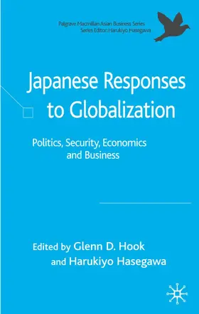 Hook / Hasegawa |  Japanese Responses to Globalization | Buch |  Sack Fachmedien