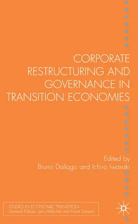 Dallago / Iwasaki |  Corporate Restructuring and Governance in Transition Economies | Buch |  Sack Fachmedien