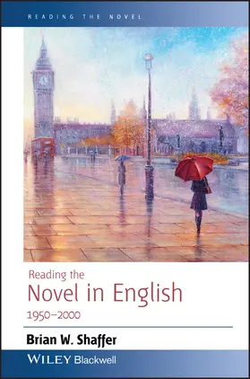 Shaffer |  Reading the Novel in English 1950 - 2000 | Buch |  Sack Fachmedien