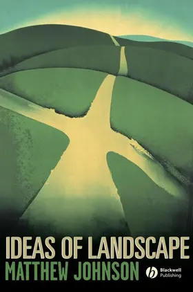 Johnson | Ideas of Landscape | Buch | 978-1-4051-0160-8 | www2.sack.de