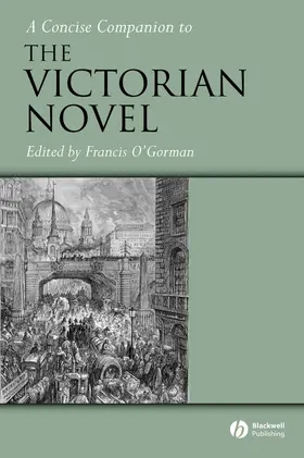 O'Gorman | A Concise Companion to the Victorian Novel | Buch | 978-1-4051-0319-0 | sack.de