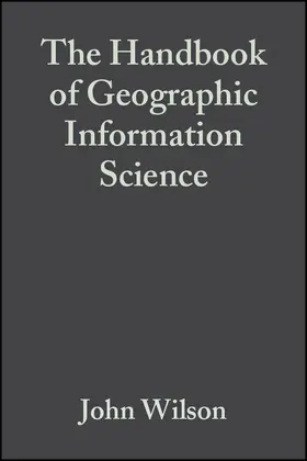 Wilson / Fotheringham |  The Handbook of Geographic Information Science | Buch |  Sack Fachmedien