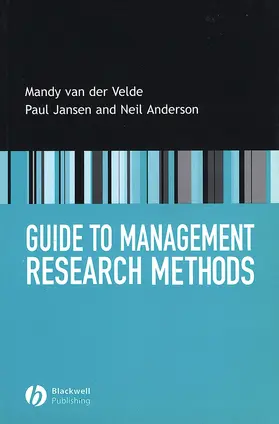 van der Velde / Jansen / Anderson |  Guide to Management Research Methods | Buch |  Sack Fachmedien