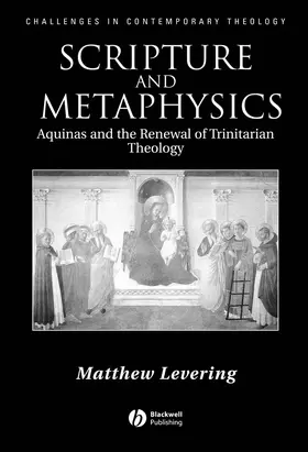 Levering | Scripture and Metaphysics | Buch | 978-1-4051-1733-3 | www2.sack.de