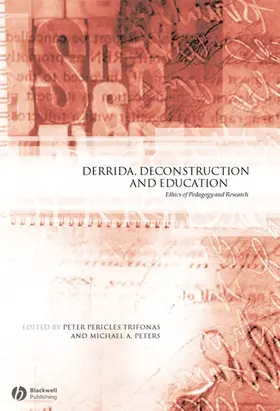 Trifonas / Peters |  Derrida, Deconstruction and Education | Buch |  Sack Fachmedien