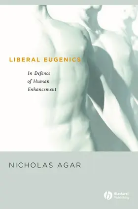 Agar |  Liberal Eugenics | Buch |  Sack Fachmedien