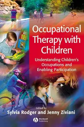 Rodger / Ziviani |  Occupational Therapy with Children | Buch |  Sack Fachmedien