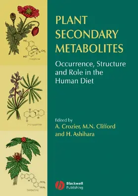 Crozier / Clifford / Ashihara |  Plant Secondary Metabolites | Buch |  Sack Fachmedien