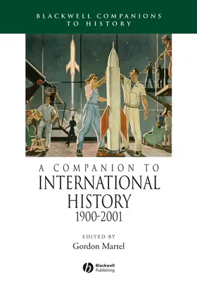 Martel |  A Companion to International History 1900 - 2001 | Buch |  Sack Fachmedien