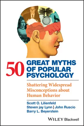 Lilienfeld / Lynn / Ruscio |  50 Great Myths of Popular Psychology | Buch |  Sack Fachmedien