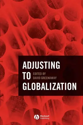 Greenaway |  Adjusting to Globalization | Buch |  Sack Fachmedien