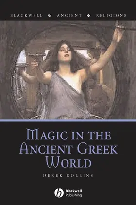 Collins |  Magic in the Ancient Greek World | Buch |  Sack Fachmedien