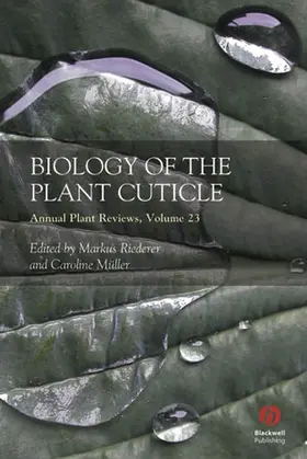 Riederer / Muller |  Annual Plant Reviews, Biology of the Plant Cuticle | Buch |  Sack Fachmedien