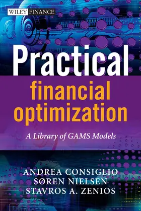 Consiglio / Nielsen / Zenios |  Practical Financial Optimization | Buch |  Sack Fachmedien