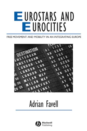 Favell |  Eurostars and Eurocities | Buch |  Sack Fachmedien