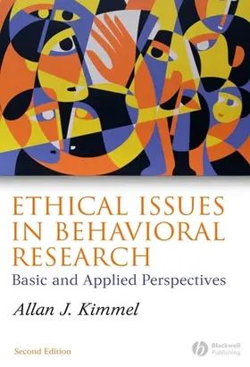 Kimmel | Ethical Issues in Behavioral Research | Buch | 978-1-4051-3439-2 | www2.sack.de