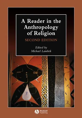 Lambek |  A Reader in the Anthropology of Religion | Buch |  Sack Fachmedien
