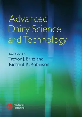 Britz / Robinson | Advanced Dairy Science and Technology | Buch | 978-1-4051-3618-1 | sack.de