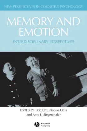 Uttl / Ohta / Siegenthaler |  Memory and Emotion | Buch |  Sack Fachmedien