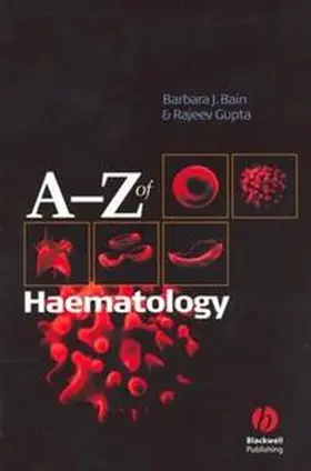 Bain / Gupta |  A - Z of Haematology | eBook | Sack Fachmedien