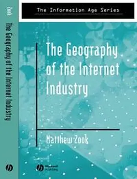 Zook |  The Geography of the Internet Industry | eBook | Sack Fachmedien
