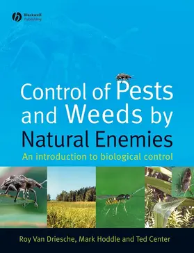 Van Driesche / Hoddle / Center |  Control of Pests and Weeds by Natural Enemies | Buch |  Sack Fachmedien
