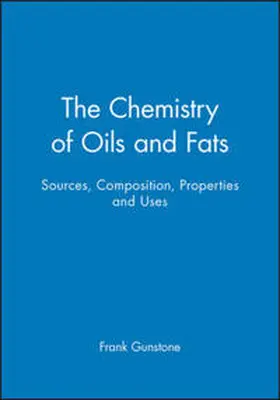 Gunstone |  The Chemistry of Oils and Fats | eBook | Sack Fachmedien
