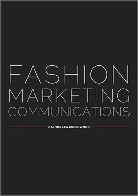 Lea-Greenwood |  Fashion Marketing Communications | Buch |  Sack Fachmedien