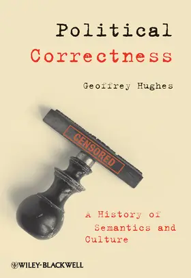 Hughes | Political Correctness | Buch | 978-1-4051-5278-5 | www2.sack.de