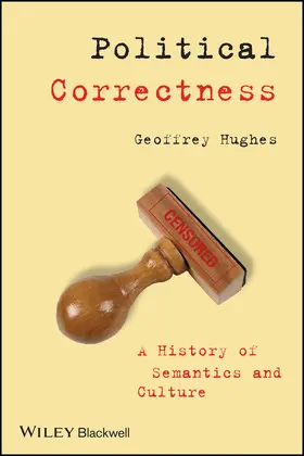 Hughes | Political Correctness | Buch | 978-1-4051-5279-2 | www2.sack.de