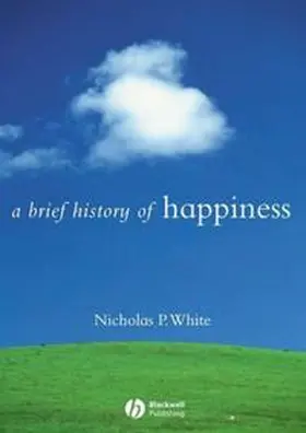 White |  A Brief History of Happiness | eBook | Sack Fachmedien