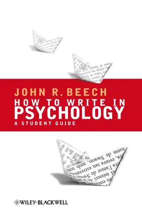 Beech | How to Write in Psychology | Buch | 978-1-4051-5694-3 | www2.sack.de