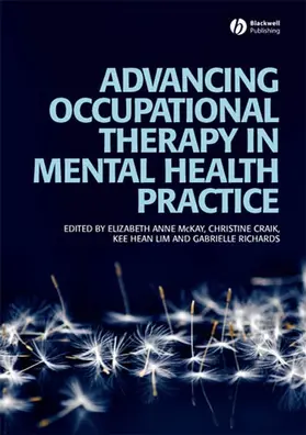 McKay / Craik / Lim |  Advancing Occupational Therapy in Mental | Buch |  Sack Fachmedien
