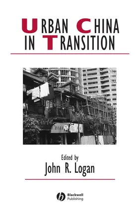 Logan | Urban China in Transition | Buch | 978-1-4051-6145-9 | sack.de