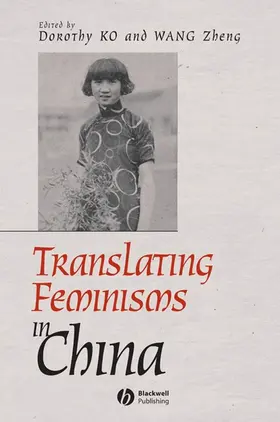 Ko / Zheng |  Translating Feminisms in China | Buch |  Sack Fachmedien