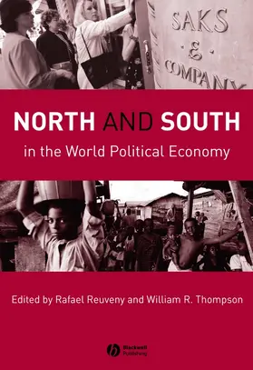 Reuveny / Thompson |  North and South in the World Political Economy | Buch |  Sack Fachmedien