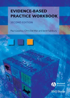 Glasziou / Del Mar / Salisbury | Evidence-Based Practice Workbook | Buch | 978-1-4051-6728-4 | sack.de