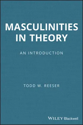Reeser |  Masculinities in Theory | Buch |  Sack Fachmedien